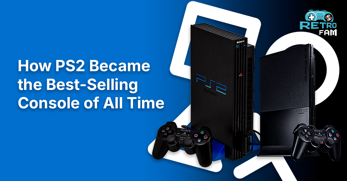 History of the PlayStation 2: How It Became the Best-Selling Console of All Time
